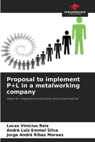 Proposal to implement P+L in a metalworking company 6208540313 Book Cover