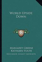 World Upside Down 1014246873 Book Cover