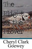 The Plight of the Plover 1451214006 Book Cover