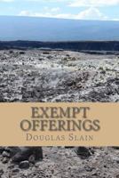 Exempt Offerings: Crowdfunding and Beyond 1512030317 Book Cover