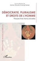 Démocratie, pluralisme et droits de l'homme: Perspectives transculturelles (French Edition) 2336427575 Book Cover