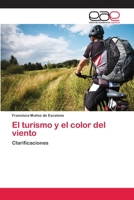 El Turismo y El Color del Viento 3659086460 Book Cover