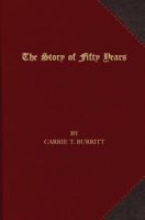 The Story of Fifty Years: Free Methodist Missions 1621714934 Book Cover