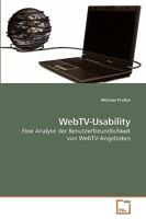 WebTV-Usability: Eine Analyse der Benutzerfreundlichkeit von WebTV-Angeboten 3639244931 Book Cover