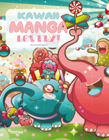 Kawaii Manga. Lovely! 8416500487 Book Cover