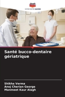 Santé bucco-dentaire gériatrique (French Edition) 6630086783 Book Cover