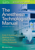 The Anesthesia Technologist's Manual 1496344316 Book Cover