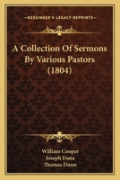 A Collection Of Sermons By Various Pastors 112086240X Book Cover