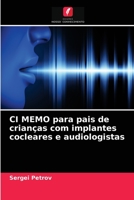 CI MEMO para pais de crianças com implantes cocleares e audiologistas 6203520357 Book Cover