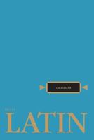 Latin Grammar (Henele Latin) 0829401121 Book Cover