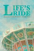 Life's Ride 147509633X Book Cover