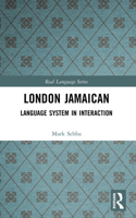 London Jamaican: A Case Study in Language Contact (Real Language Series) 0582080959 Book Cover