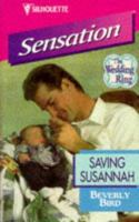 Saving Susannah (The Wedding Ring, #3) 0373078145 Book Cover