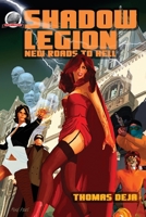 Shadow Legion: New Roads to Hell 0615883672 Book Cover