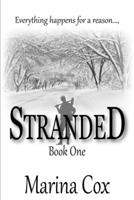 Stranded; Book One 1312752432 Book Cover