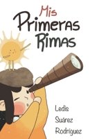 MIS PRIMERAS RIMAS (Spanish Edition) B0GRTP7RGR Book Cover