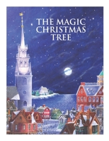 The Magic Christmas Tree B08MSNJ1RG Book Cover