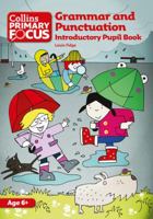 Grammar and Punctuation: Introductory Pupil Book (Collins Primary Focus) 0007410700 Book Cover