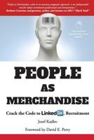 People as Merchandise: Crack the Code to LinkedIn Recruitment 8026041747 Book Cover