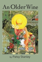 An Older Wine 1732855250 Book Cover