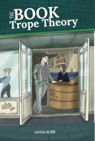 The Book Trope Theory 2959611020 Book Cover