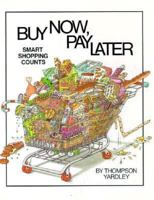 Buy Now, Pay Later! (Lighter Look Book) 1562941496 Book Cover