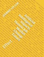 Artificial Intelligence Impacts Human Job Market Change Future Effect 1095232886 Book Cover