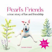 Pearl's Friends: a true story of fun and friendship 1763828123 Book Cover