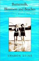 Buttermilk, Bloomers and Beaches 1401071937 Book Cover