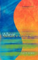 Conscious Contact - Volume One - Where Spirituality & Recovery Meet 1598244949 Book Cover