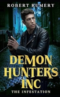 Demon Hunters Inc : The Infestation B0GRVF1J7R Book Cover