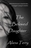 The Beloved Daughter 1484063449 Book Cover