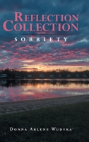 Reflection Collection : Sobriety 1728362431 Book Cover