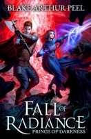 Prince of Darkness (Fall of Radiance) B08BWHQDJL Book Cover