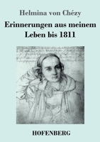 Erinnerungen aus meinem Leben bis 1811 (German Edition) 3743749556 Book Cover