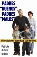 Padres buenos, padres malos 0307392775 Book Cover