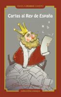 Cartas al Rey de Espana 099610710X Book Cover