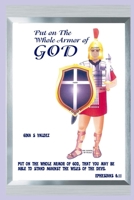 Put On The Whole Armor Of God 179764145X Book Cover