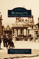 Buffalo's Pan-American Exposition (Images of America: New York) 0738557897 Book Cover