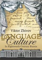 Language and Culture in Eighteenth-Century Russia 1934843121 Book Cover