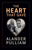 The Heart That Gave B0FH2RFGWD Book Cover