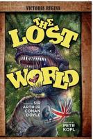 The Lost World – An Arthur Conan Doyle Graphic Novel 1780929250 Book Cover