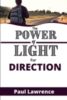 THR POWER OF LIGHT FOR DIRECTION B08NMGVRQQ Book Cover