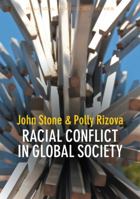 Racial Conflict in Global Society 0745662617 Book Cover