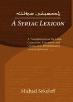 A Syriac Lexicon 1575061805 Book Cover