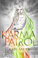 Karma Patrol 1620075091 Book Cover