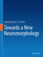 Towards a New Neuromorphology 3319256920 Book Cover