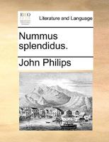 Nummus Splendidus 1286675197 Book Cover