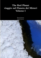 The Red Planet viaggio nel Pianeta dei Misteri Volume I 1291443908 Book Cover