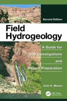 Field Hydrogeology: A Guide for Site Investigations and Report Preparation 1138077143 Book Cover